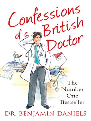 cover image of Confessions of a British Doctor (The Confessions Series)
